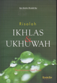 RISALAH IKHLAS & UKHUWAH