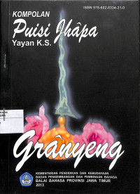 KOMPOLAN PUISI JHAPA : Granyeng