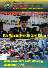 MAJALAH SUARA KAMPUS INSTITUT AGAMA ISLAM NEGERI MATARAM Edisi 29 (Mei-Agustus 2014) IAIN Mataram Mencari Calon Rektor