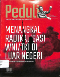 PEDULI : Menangkal Radikalisasi WNI / TKI Di Luar Negeri Tahun III / Edisi 8 / 2016