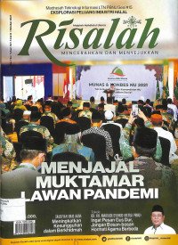 MAJALAH NAHDLATUL ULAMA RISALAH MENCERAHKAN DAN MENYEJUKKAN : Menjajal Muktamar Lawan Pandemi Edisi 123 Tahun XV 1442 H Oktober 2021