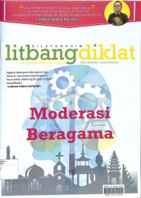 SILATURAHIM LITBANG DIKLAT INFORMATIF dan MENCERDASKAN : Moderasi Beragama  Nomor 14 Tahun 2019