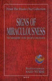 SIGNS OF MIRACULOUSNESS : The Inimitability of the Qur'an's Conciseness