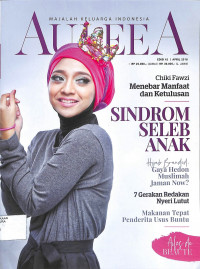 MAJALAH KELUARGA MUSLIMAH AULEEA : Sindrome Seleb Anak Edisi 45 April 2018