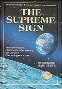 THE SUPREME SIGN : A Traveller Questions The Universe Regarding His Creator