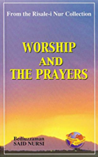 WORSHIP AND THE PRAYER